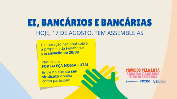 Assembleias nesta segunda-feira (17) votam proposta da Fenaban e paralisação da categoria
